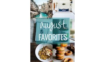 August Favorites.