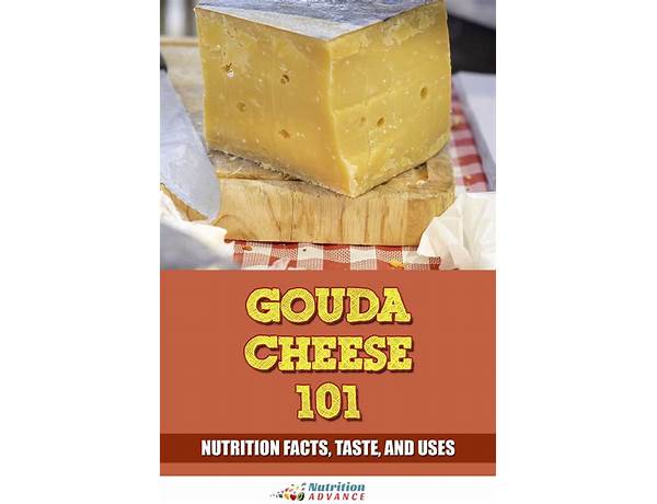 All natural gouda cheese food facts