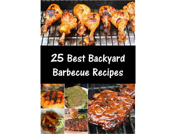 Backyard barbeque food facts