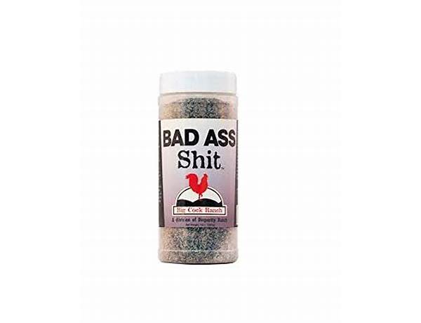 Bad ass shit ingredients