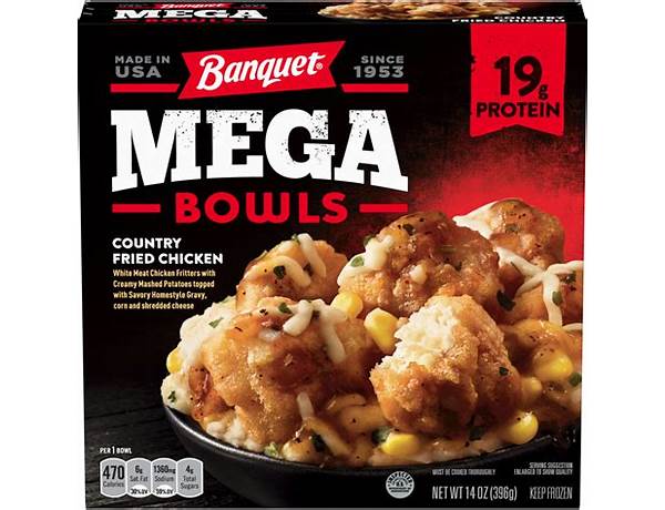 Banquet mega bowls countey fried chicken food facts