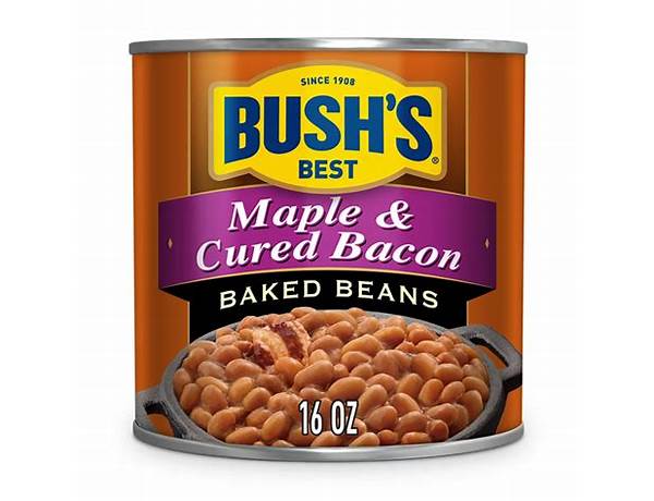 Bush's best maple and cured bacon baked beans food facts