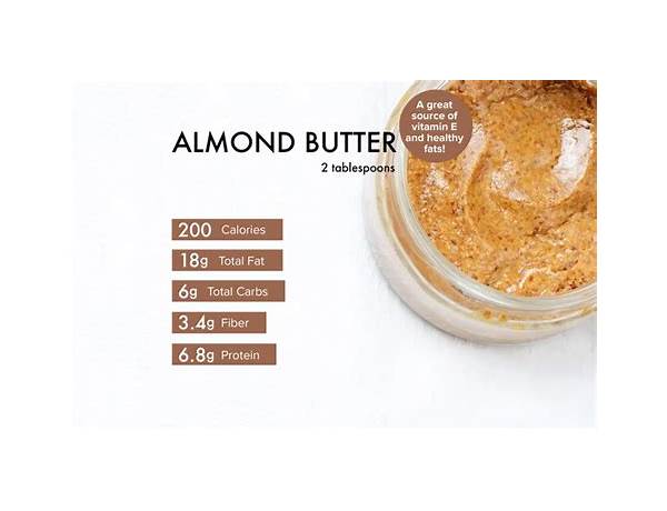 California almond butter food facts