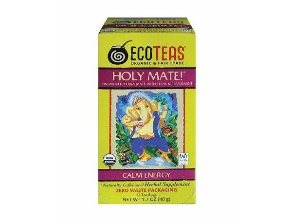 Ecoteas, holy mate, calm energy naturally caffeinated herbal supplement food facts