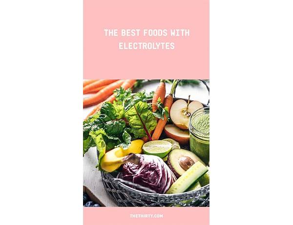 Electrolytes food facts