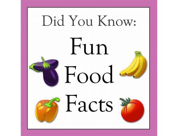 Fun works food facts