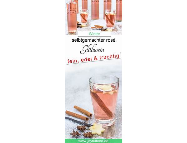 Glühwein rose food facts