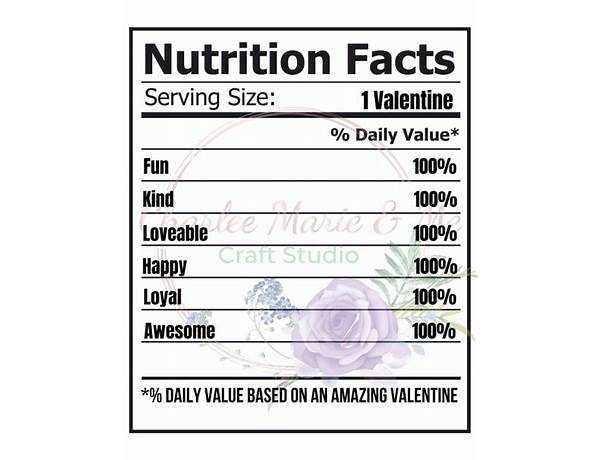 Happy valentine's day mine nutrition facts