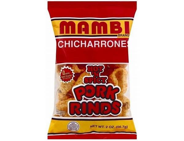 Hot amd spicy chicharrones food facts