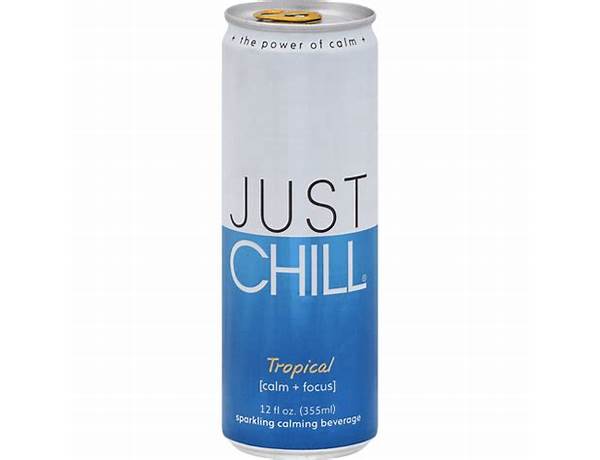 Just chill, sparkling calming beverage, tropical ingredients