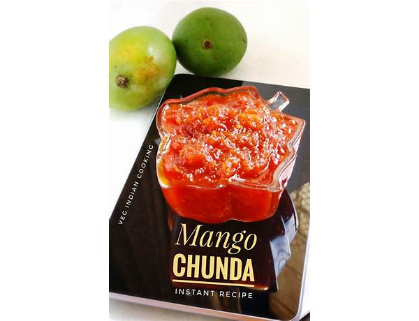 Mango chunda food facts