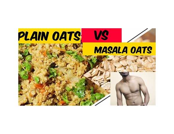 Masala oats food facts