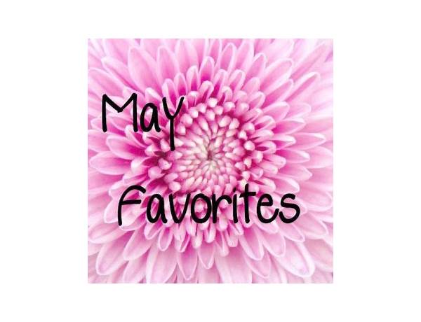 May Favorites!