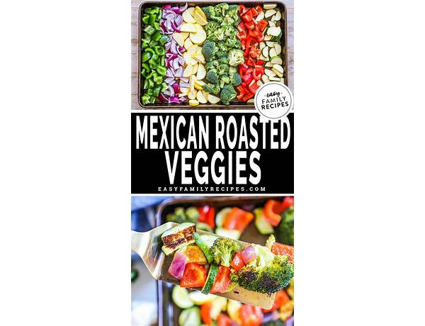 Mexican style vegetables food facts