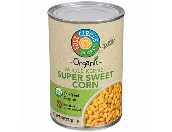 Organic whole kernel sweet corn food facts