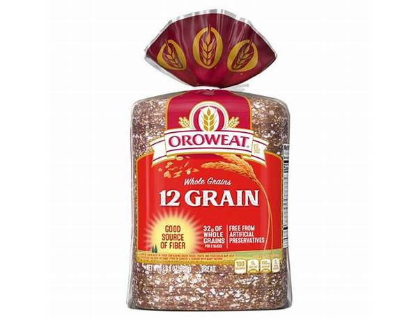 Oroweat 12 grain bread food facts