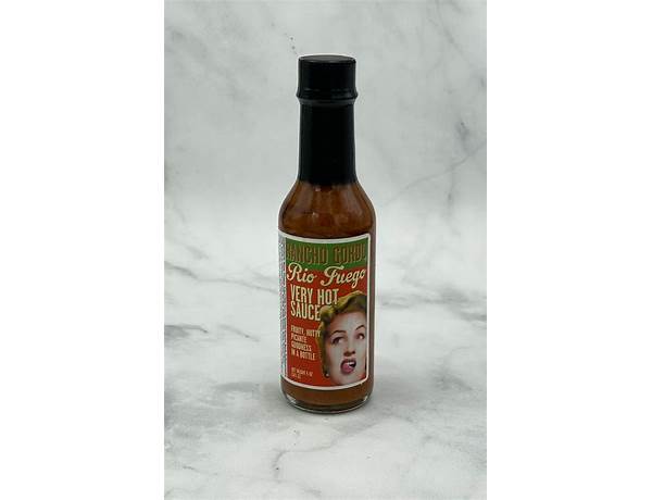 Rancho gordo, rio fuego very hot sauce, hot food facts