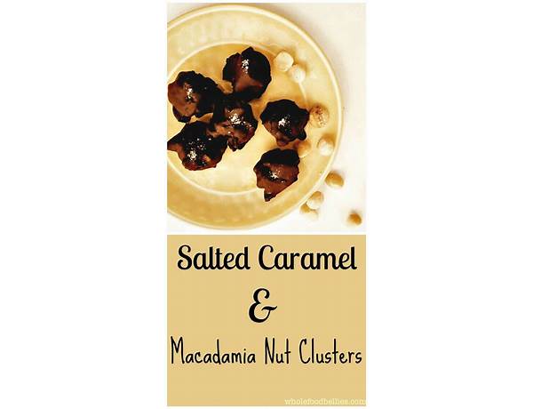 Salted caramel macadamia nuts food facts