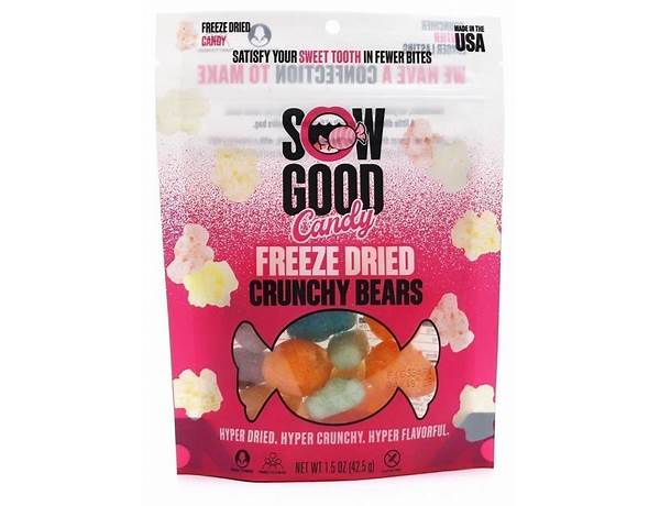 Sow good candy freeze dried crunchy bears food facts