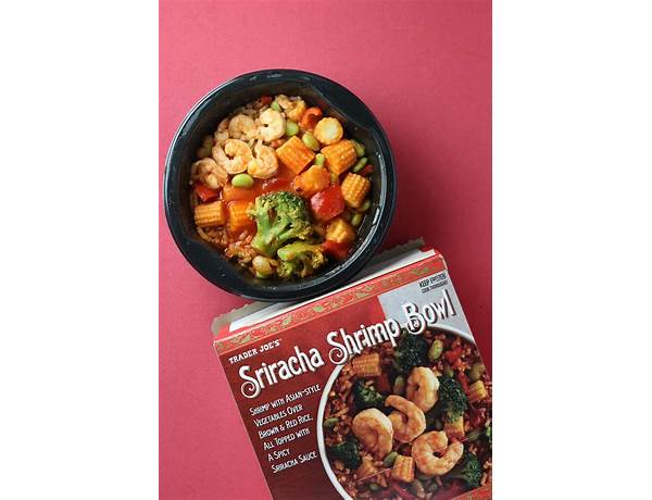 Sriracha shrimp bowl food facts