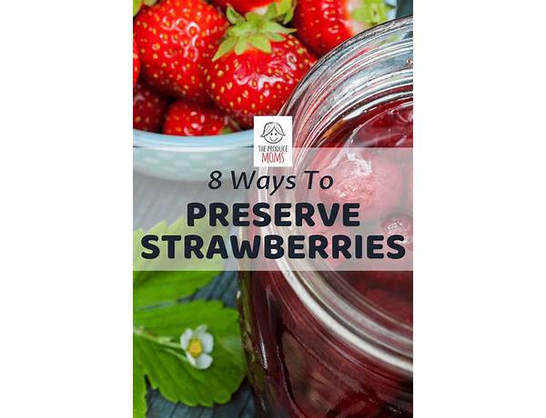 Strawberry preserve food facts