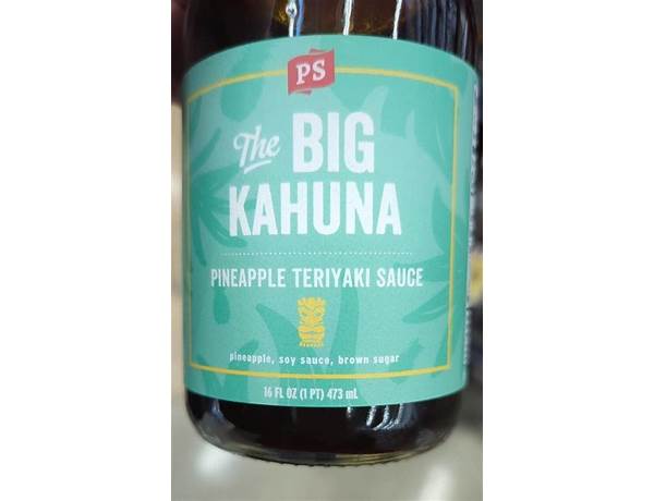The big kahuna pineapple teriyaki sauce food facts