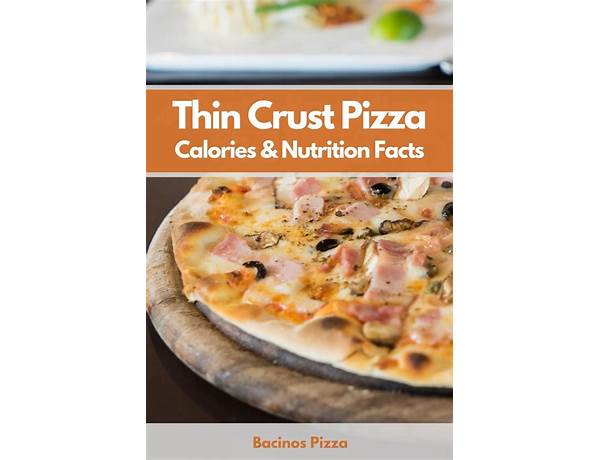 Thin crust pizza food facts