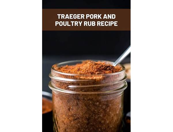 Traeger pork and poultry rub food facts